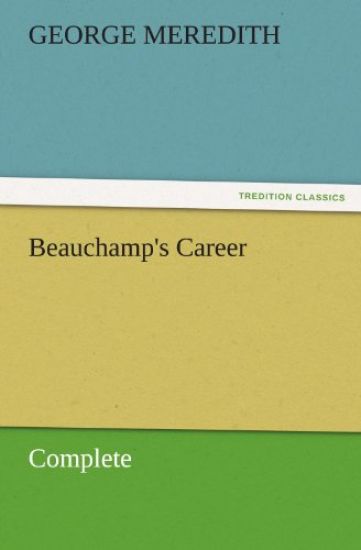 Beauchamp's Career - Complete
