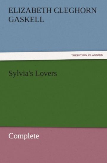 Sylvia's Lovers - Complete