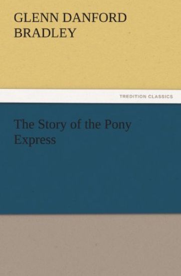 The Story of the Pony Express