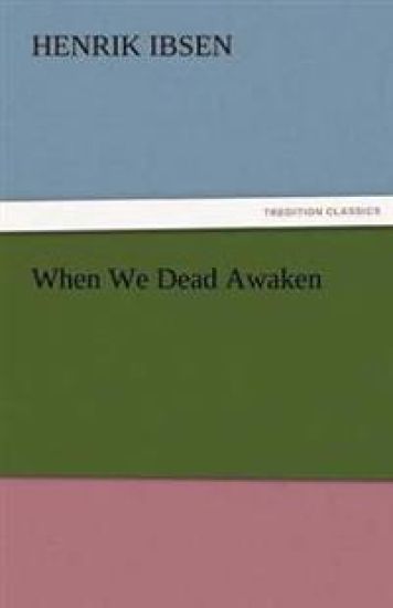 When We Dead Awaken