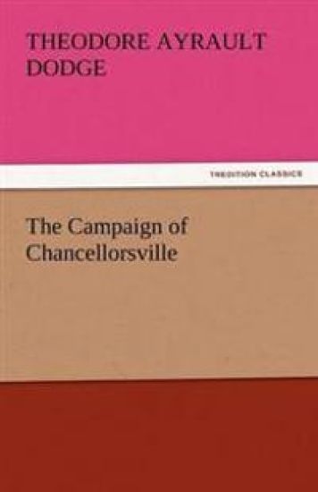 The Campaign of Chancellorsville
