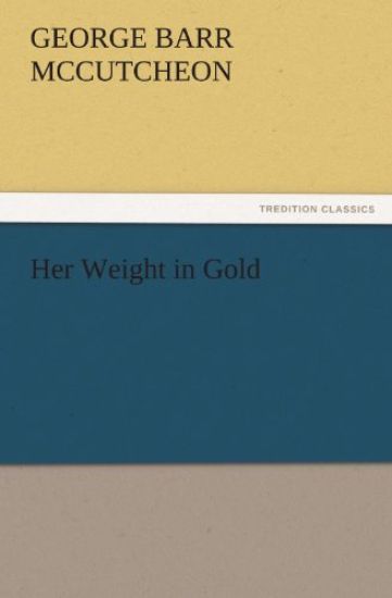 Her Weight in Gold