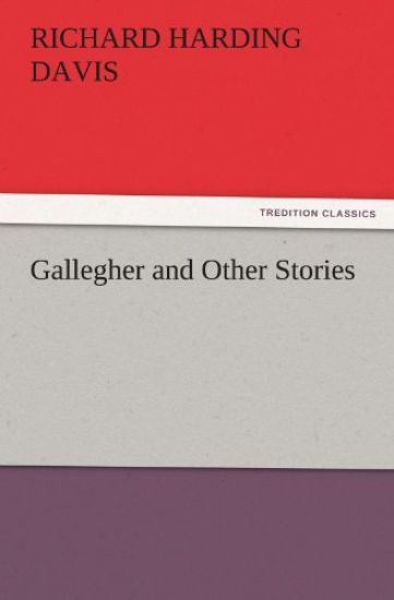 Gallegher and Other Stories