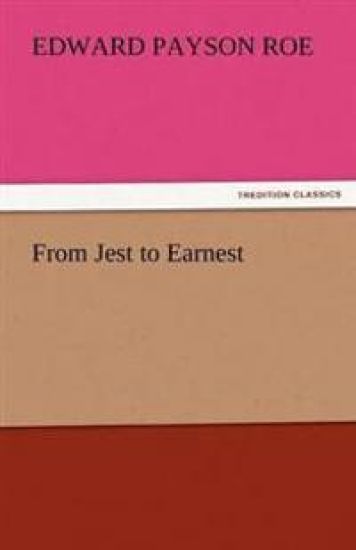From Jest to Earnest