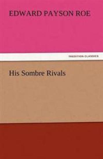 His Sombre Rivals