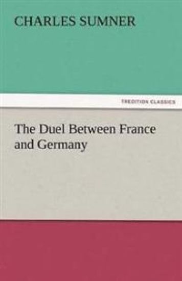 The Duel Between France and Germany