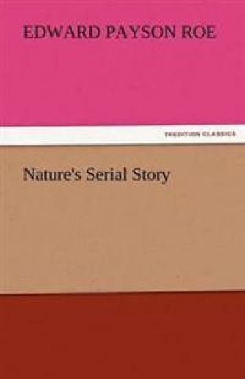 Nature's Serial Story