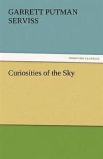 Curiosities of the Sky