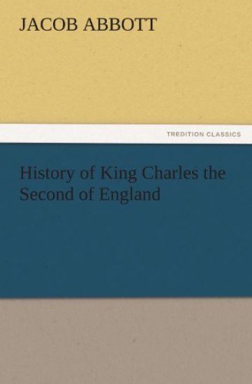 History of King Charles the Second of England