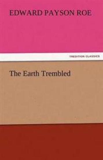 The Earth Trembled