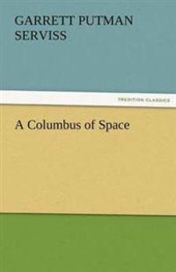 A Columbus of Space