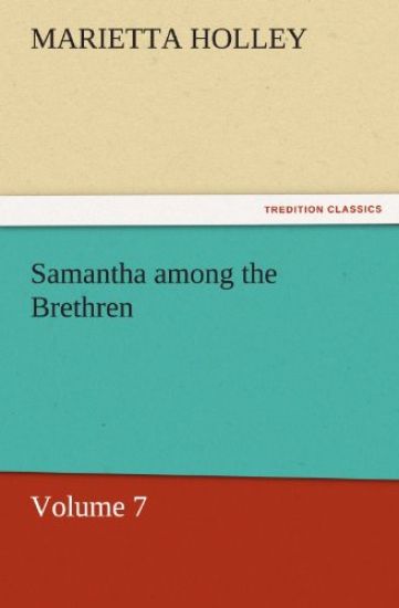 Samantha Among the Brethren - Volume 7