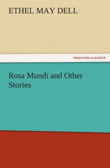 Rosa Mundi and Other Stories