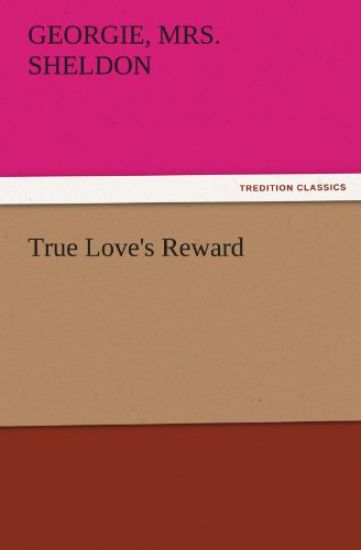 True Love's Reward