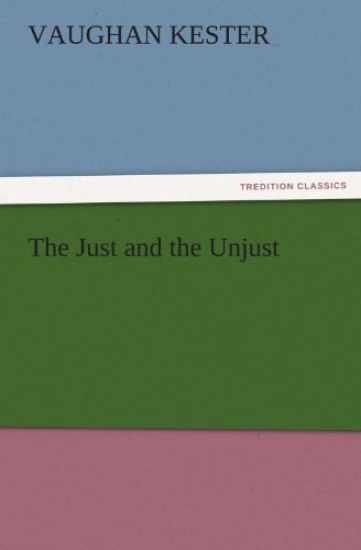 The Just and the Unjust