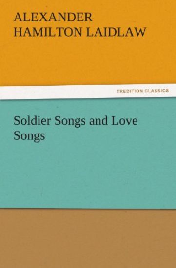 Soldier Songs and Love Songs