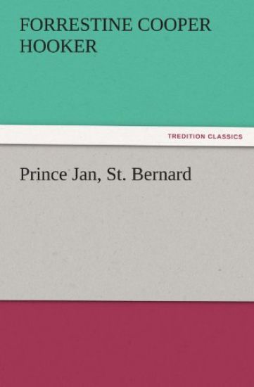 Prince Jan, St. Bernard