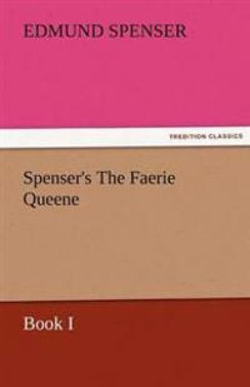 Spenser's the Faerie Queene, Book I
