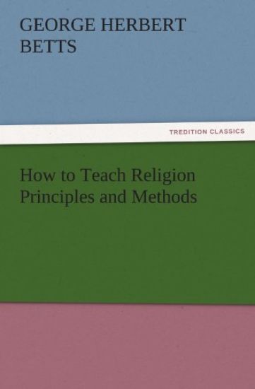 How to Teach Religion Principles and Methods