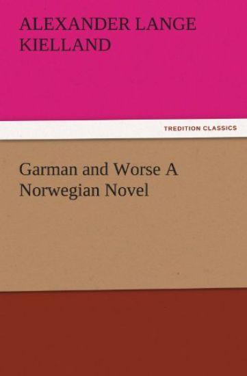 Garman and Worse A Norwegian Novel