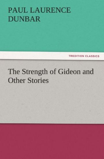 The Strength of Gideon and Other Stories