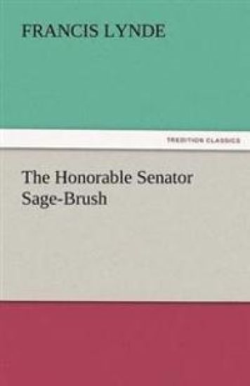 The Honorable Senator Sage-Brush