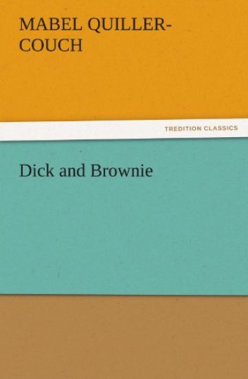 Dick and Brownie