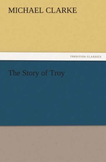 The Story of Troy