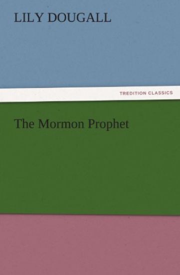 The Mormon Prophet