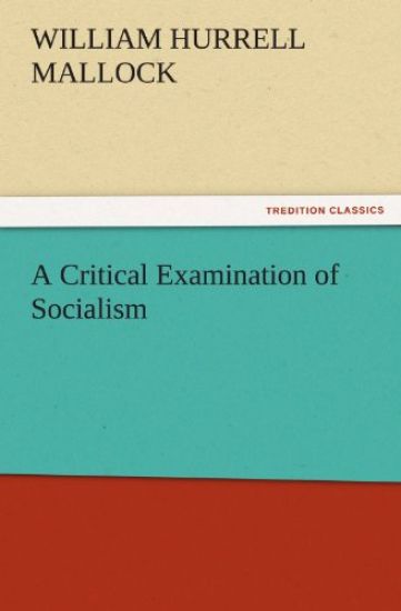 A Critical Examination of Socialism
