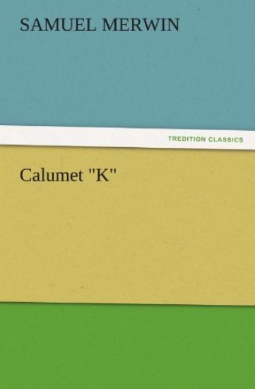 Calumet K