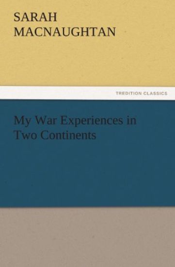 My War Experiences in Two Continents