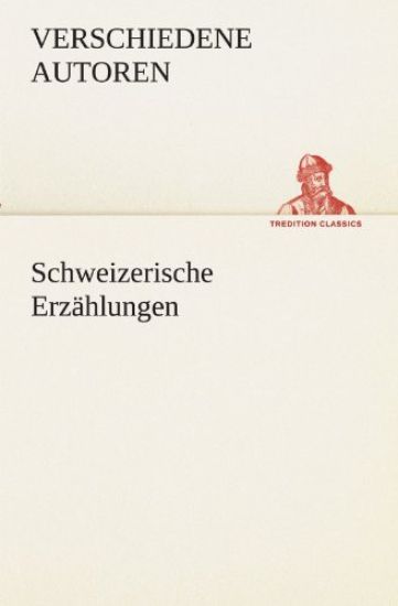 Schweizerische Erzählungen