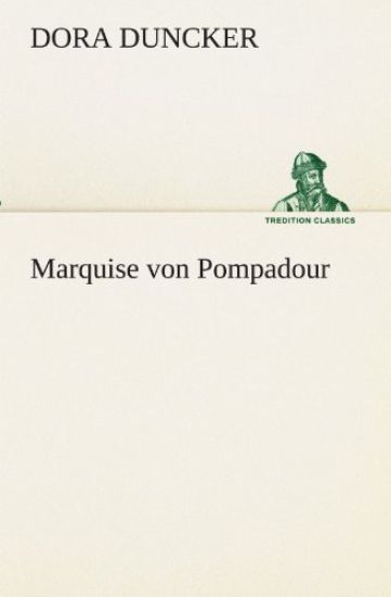 Marquise Von Pompadour
