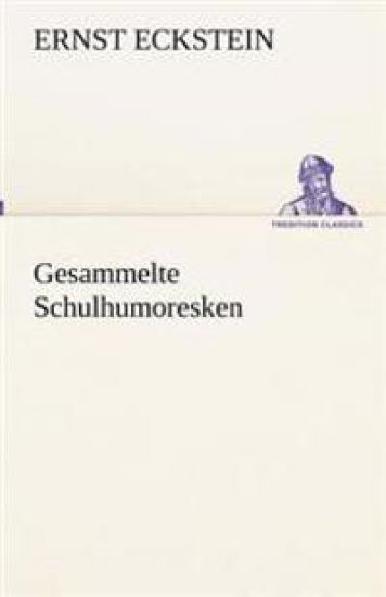 Gesammelte Schulhumoresken