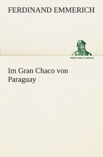 Im Gran Chaco Von Paraguay