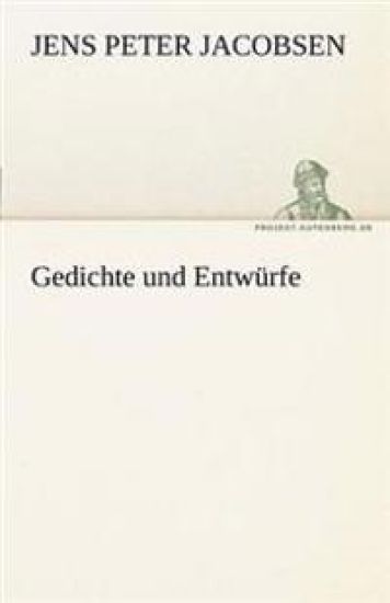 Gedichte Und Entwurfe