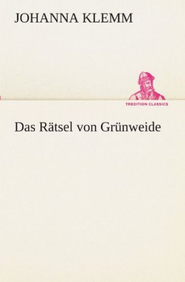 Das R Tsel Von Gr Nweide