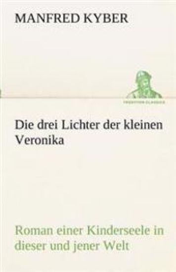 Die Drei Lichter Der Kleinen Veronika