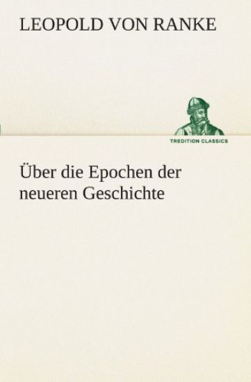 Uber Die Epochen Der Neueren Geschichte