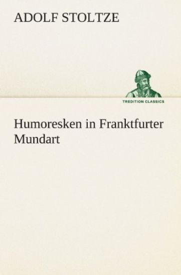 Humoresken in Franktfurter Mundart