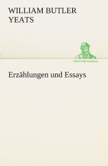 Erzahlungen Und Essays