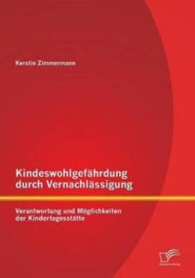 Kindeswohlgefährdung durch Vernachlässigung