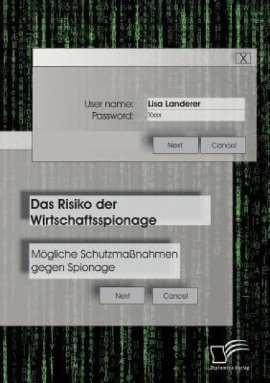 Das Risiko der Wirtschaftsspionage