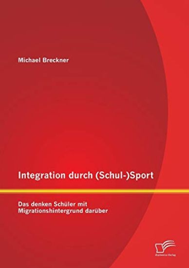 Integration durch (Schul-)Sport