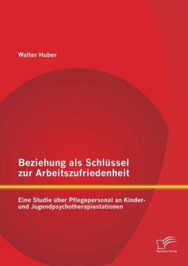 Beziehung als Schlüssel zur Arbeitszufriedenheit