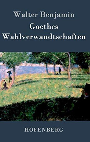 Goethes Wahlverwandtschaften