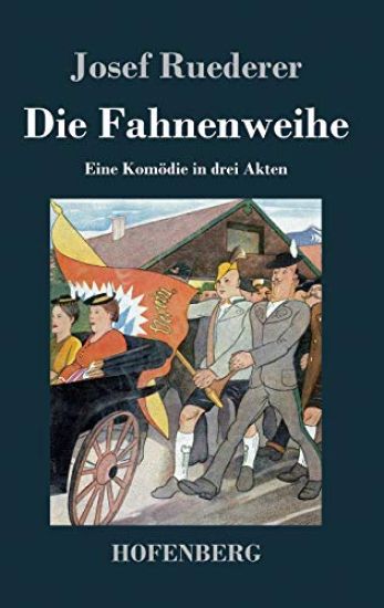 Die Fahnenweihe