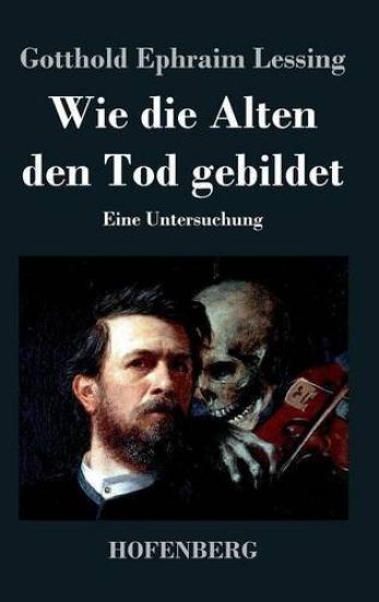 Wie die Alten den Tod gebildet