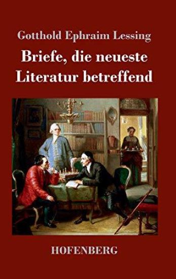 Briefe, die neueste Literatur betreffend